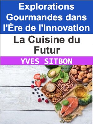 cover image of La Cuisine du Futur